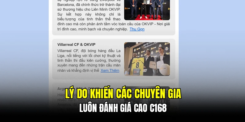 Lý do khiến các chuyên gia luôn đánh giá cao C168